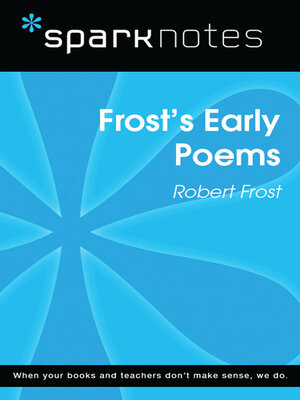 cover image of Frost's Early Poems (SparkNotes Literature Guide)